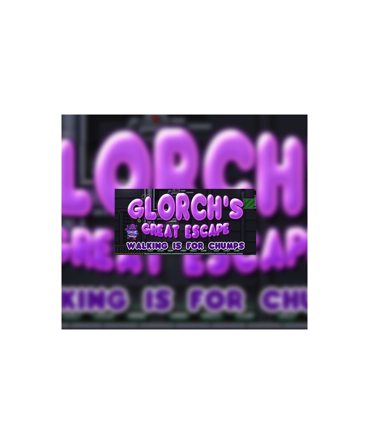 Glorch s Great Escape: Walking is for Chumps Steam Key GLOBAL